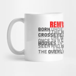 Remain in light Mug